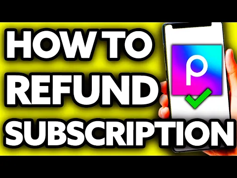 How To Refund Subscription on Picsart 2024