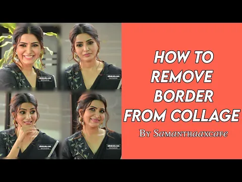 How to remove the border in collage? By picsart