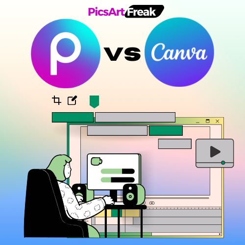 picsart vs canva comparison with logo of picsartfreak.com and the animated picture with eiting look