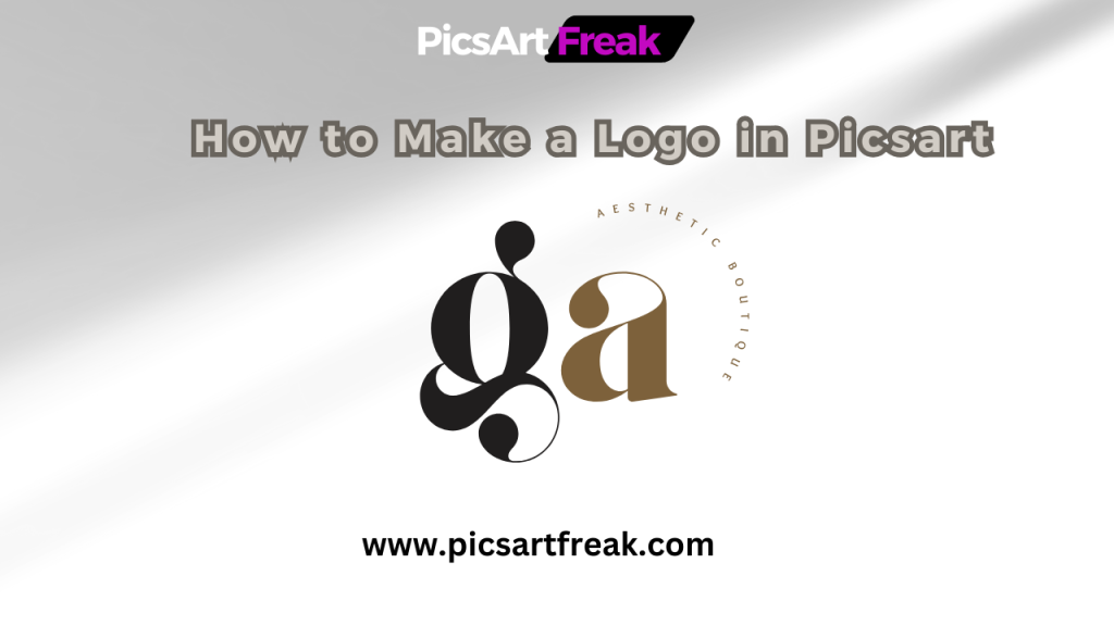 How to Make a Logo in Picsart