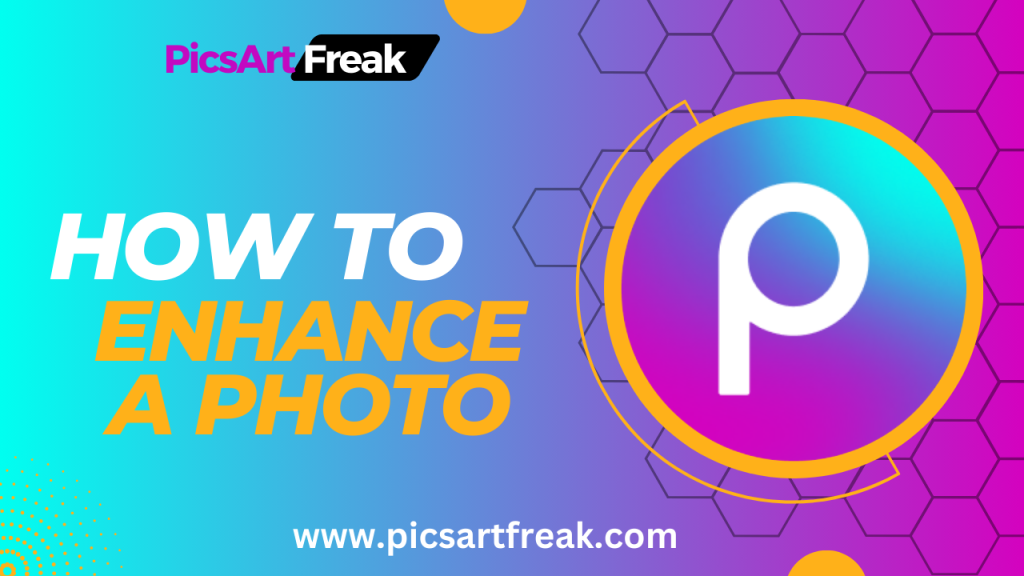 How to enhance a photo