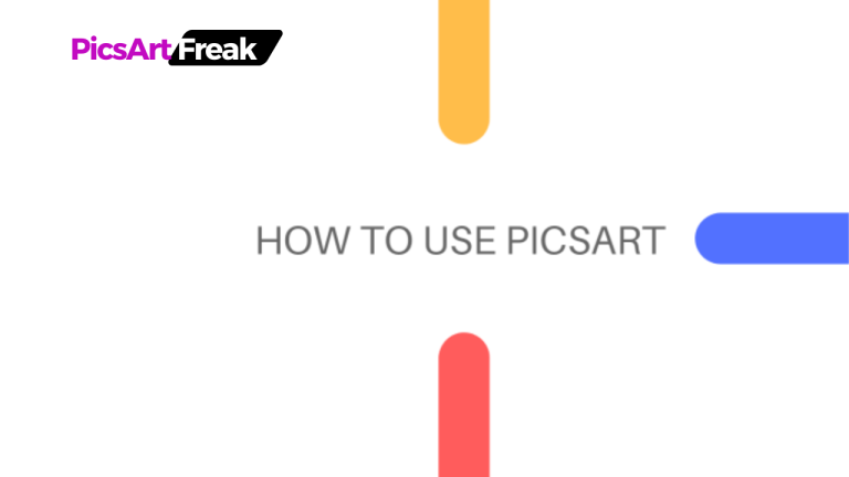 How to Use PicsArt