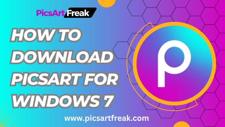 how to download picsart for windows 7