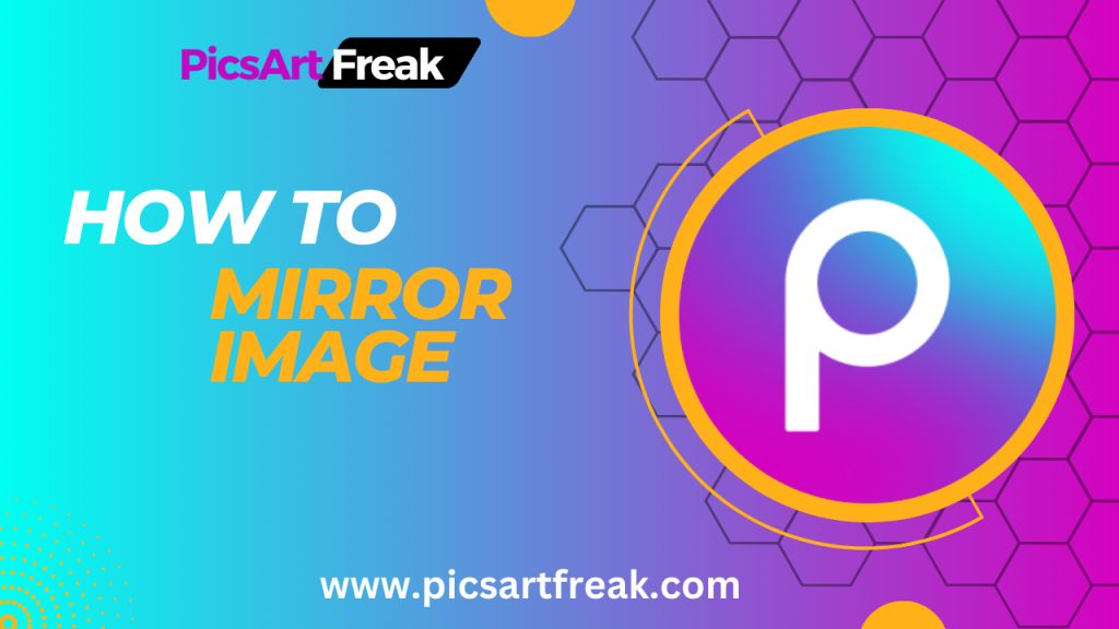 how to mirror image in picsart