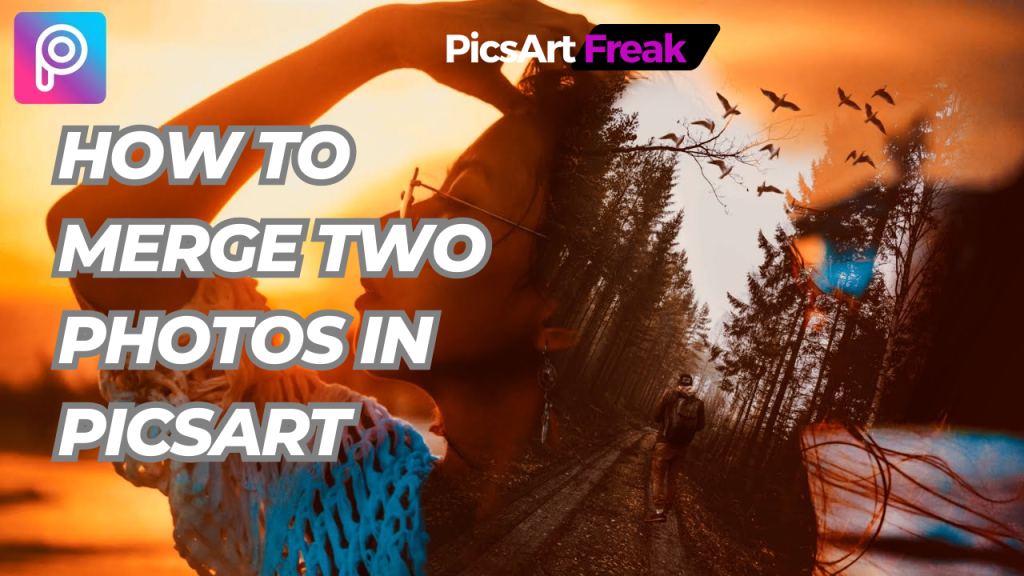 how to merge two photos in picsart